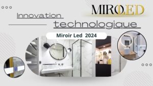 Lire la suite à propos de l’article Miroir Led Salle de Bain Maroc 2024 : Innovation                          technologique avec leurs fonctions avancées