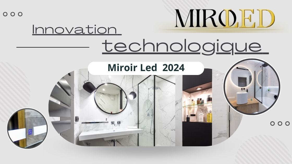 Lire la suite à propos de l’article Miroir Led Salle de Bain Maroc 2024 : Innovation                          technologique avec leurs fonctions avancées